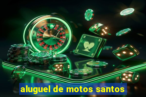 aluguel de motos santos